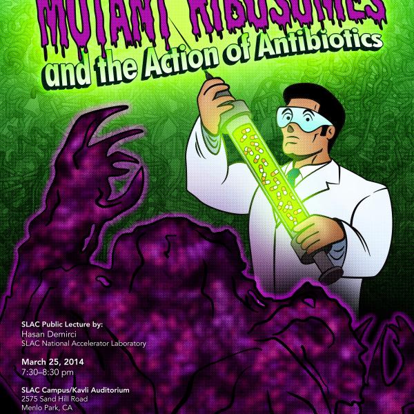 Poster Image for Mutant Ribosomes and the Action of Antibiotics